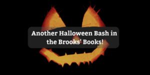 Another Halloween Bash in the Brooks' Books