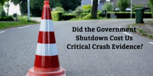 Did-the-Government-Shutdown-Cost-Us-Critical-Crash-Evidence?