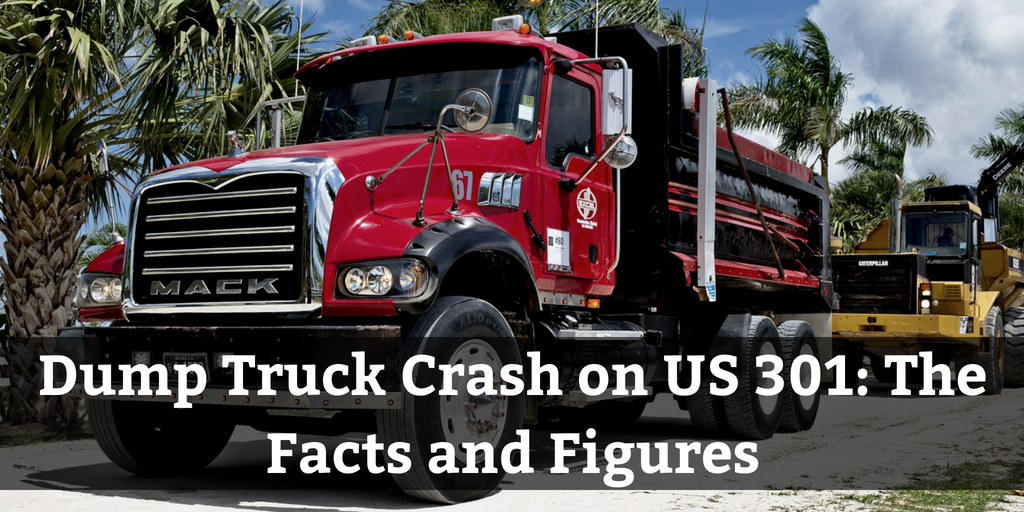 Dump Truck Crash on US 301: The Facts and Figures