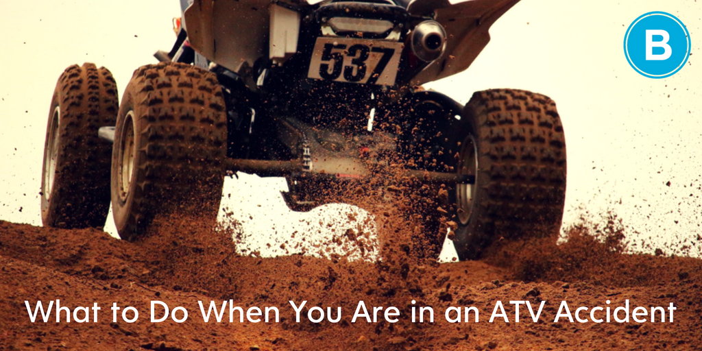 You Had an ATV Accident. What Next? - Brooks Law Group