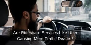 Uber and Lyft Linked to Rising Traffic Fatalities