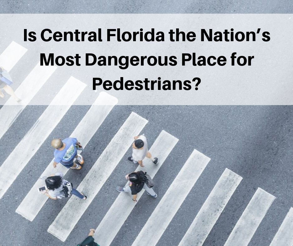 Central Florida: Most Dangerous Place for Walking?