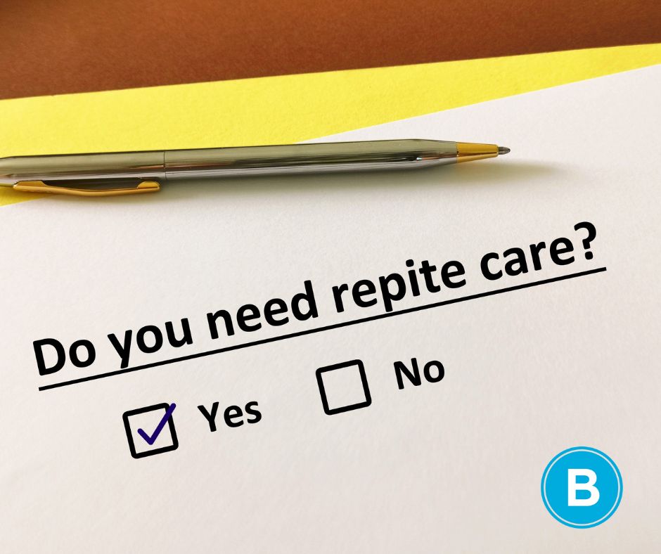 Clipboard reading "Do you need respite care?" with option to check yes or no.