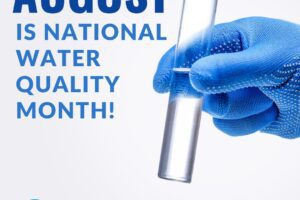 August is National Water Quality Month